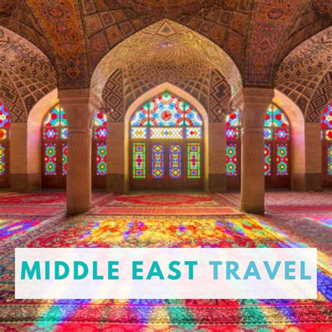 Middle East Travel Middle East Destinations Travel Middle East