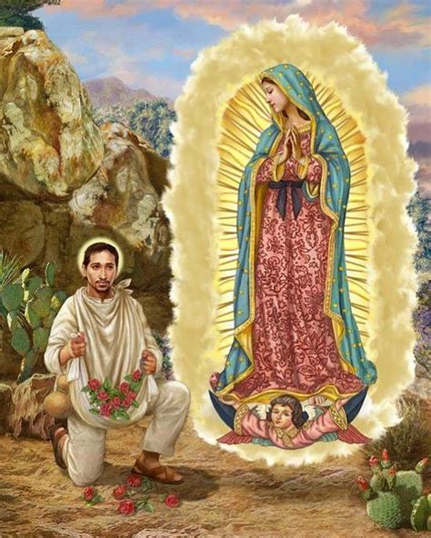 Our Lady Of Guadalupe And Saint Juan Diego Virgin Mary Art Blessed
