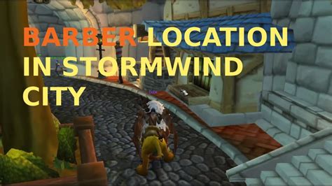 Barber Location Stormwind World Of Warcraft Mists Of Pandaria