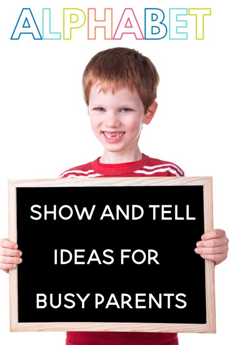 Show And Tell Ideas For Every Letter Of The Alphabet Show And Tell