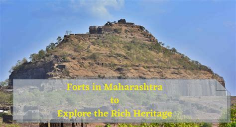 20 Stunning Forts In Maharashtra To Explore The Rich Heritage