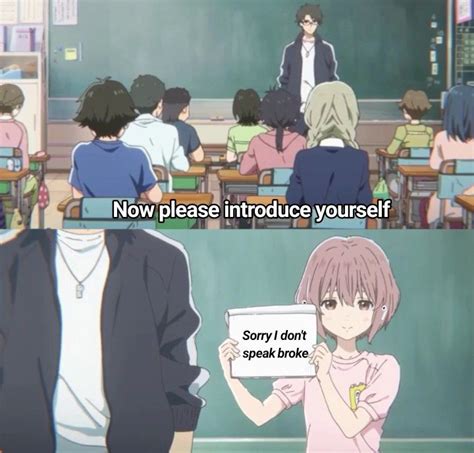 A Silent Voice Meme How To Introduce Yourself Memes Dont Speak