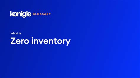 Zero inventory Definition