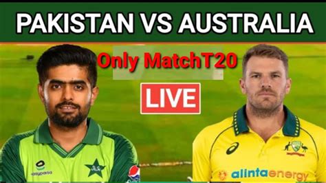 Ptv Sports Live Pakistan Vs Australia 1st T20 Match Discussion And