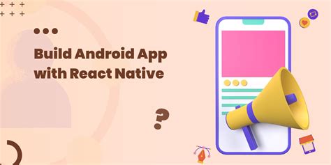 Build Android App With React Native Codehunger Blog