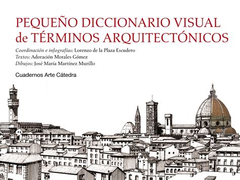 Pequeño Diccionario Visual De Términos Arquitectónicos Hablamos De Libros