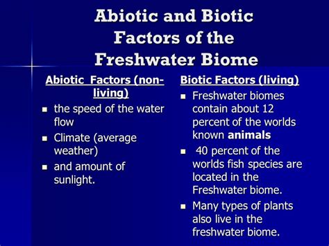 The abundance of particular species in concerned area. Abiotic and Biotic Factors