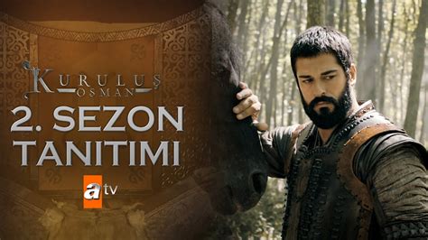 Kuruluş Osman 2 Sezon Tanıtımı Atv Youtube