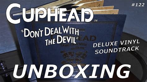 Cuphead Deluxe Vinyl Soundtrack Unboxing 122 Youtube
