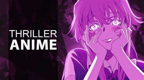 27 Best Thriller Anime Recommendations My Otaku World