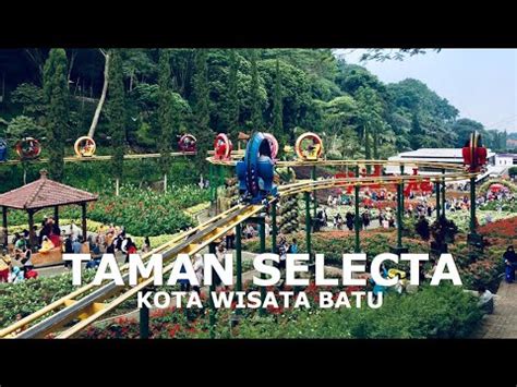 KEBUN BUNGA!!! Taman Rekreasi Selecta - Kota Wisata Batu ...