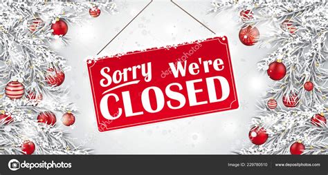 Christmas Twigs Sign Text Sorry Closed Stock Vector Image By ©limbi007