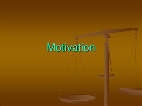 Ppt Motivation Powerpoint Presentation Free Download Id1714758