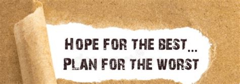 Hope For The Best Plan For The Worsthope For The Best Plan For The