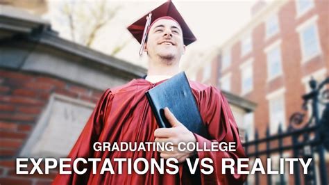 Expectations Vs Reality Graduating College YouTube