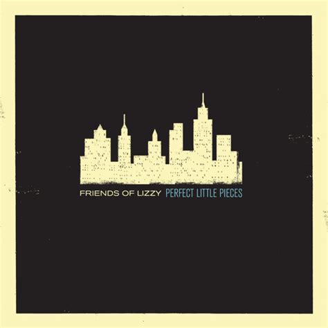 perfect little pieces album by friends of lizzy spotify