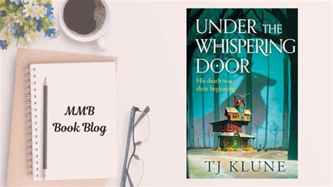 Under The Whispering Door By Tj Klune