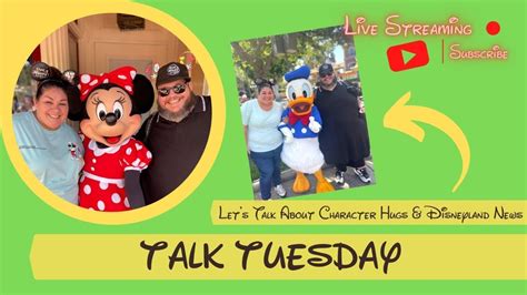 Talk Tuesday Character Meet And Greets And Other Disneyland News Youtube