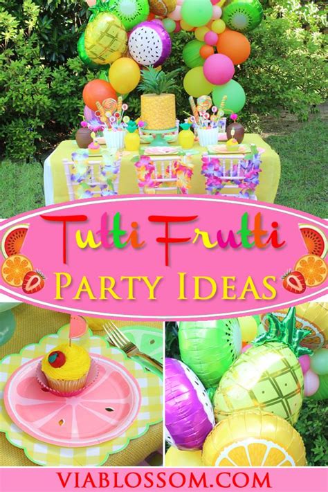 How To Throw A Tutti Frutti Party Via Blossom Fruit Birthday Party