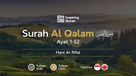 Surah Al Qalam 1 52 Hani Ar Rifai Arab Latin Dan Terjemahan