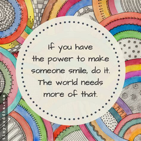 Positive Quote To Make Someone Smile I Smile When I See You I Smile