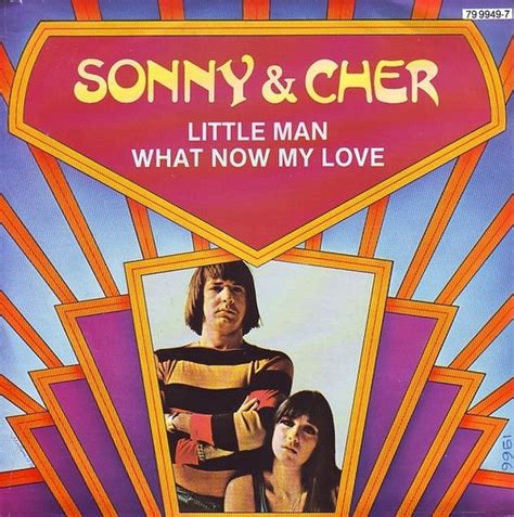 Sonny And Cher Little Man What Now My Love Vinyl 7 45 Rpm Single