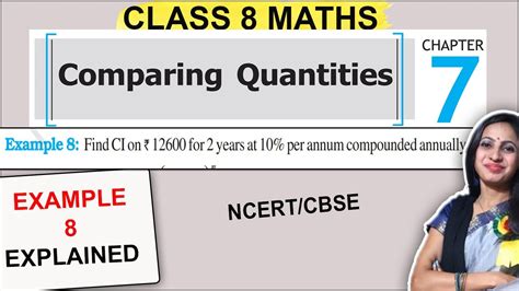 Comparing Quantities Class 8 Maths Chapter 8 Example 7 Solution 8th Class Maths Ncert