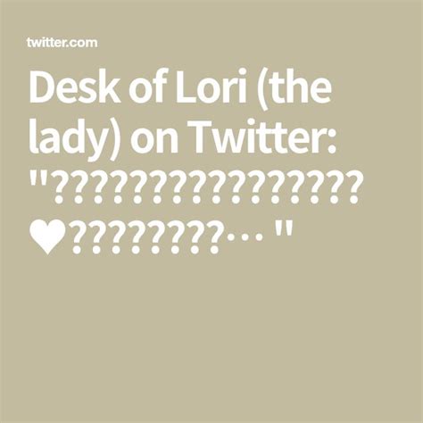 desk of lori the lady on twitter lady gaga lady lori