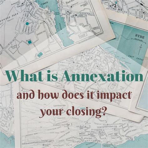 What Is Annexation And How Does It Impact Your Closing Closer Title