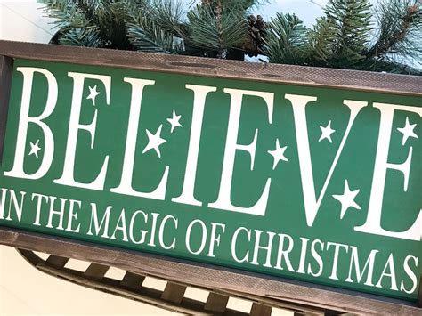 Believe In The Magic Of Christmas Sign Holiday Decor Believe Etsy