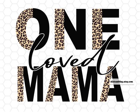 Sublimation Designs One Loved Mama Mom Quote Mother S Day Etsy