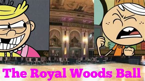 Loud House Fanfic The Royal Woods Ball The Loud House Amino Amino