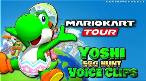 All Yoshi Egg Hunt Voice Clips Mario Kart Tour All Voice Lines