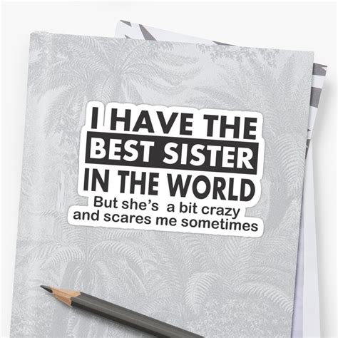 You saw them from first day and you took part in her. "Fun Little Sister Gifts - Perfect Little Sister Birthday ...