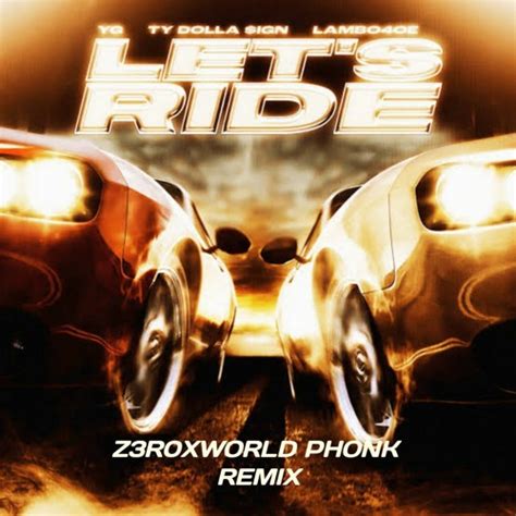 Stream Lets Ride From The Fast X Soundtrack Z3r0xworld Phonk Remix