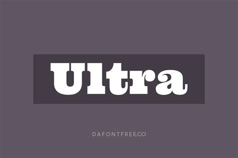 Ultra Font Dafont Free