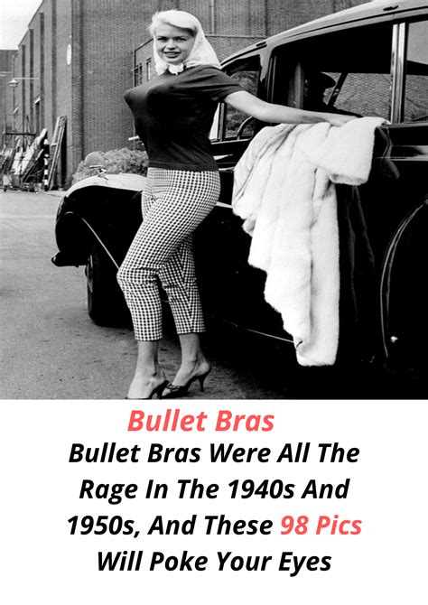 Bullet Bras Were All The Rage In The 1940s And 1950s And These 98 Pics
