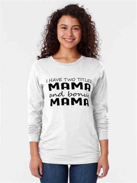 I Have Two Titles Mom And Step Mom Mom Shirts Bonus Mom Shirt Step Mom Shirt Proud Step Mom