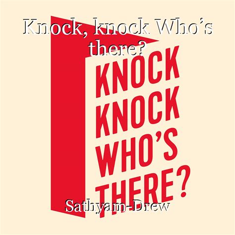 Knock Knock Who S There Poem Dohoy