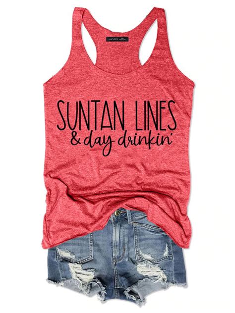 Suntan Lines And Day Drinkin Women S Sleeveless Shirt Lilicloth