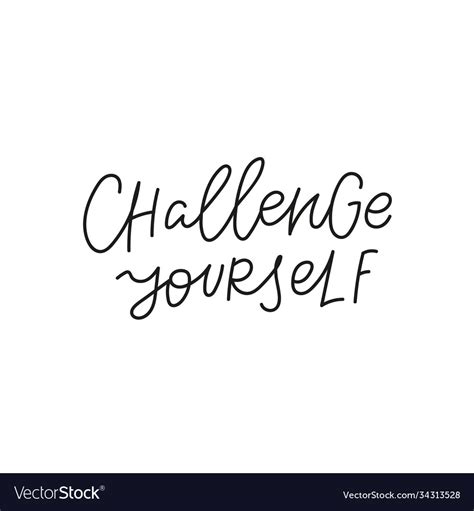 Challenge Yourself Quote Simple Lettering Sign Vector Image