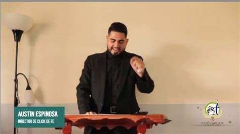 Predicas Cristianas 2020 Un Acto De Fe Austin Espinosa 1 Youtube