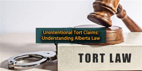 Unintentional Tort Claims Understanding Alberta Law Red Deer Injury