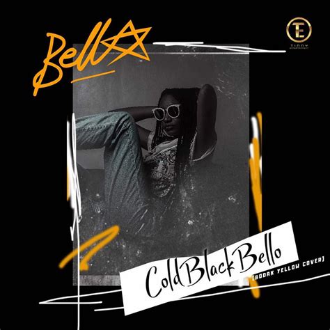 Cold Black Bello! Tinny Entertainment First Lady Bella ...