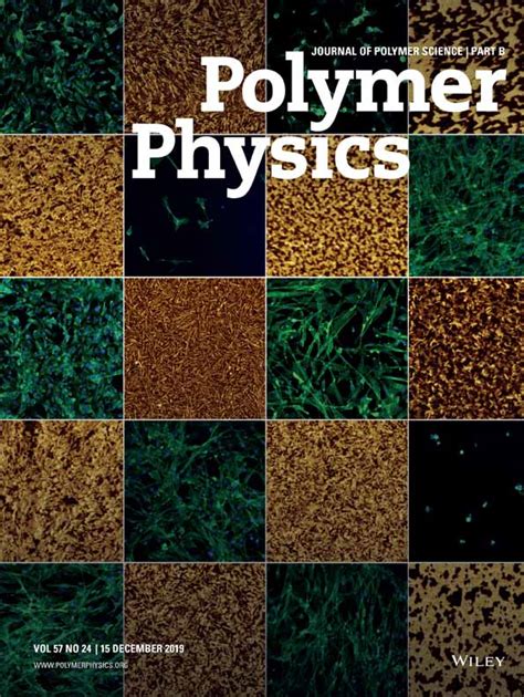 Journal Of Polymer Science Part B Polymer Physics
