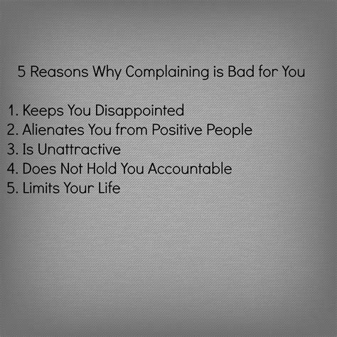Why Complaining Is Bad For You Faith Quotes Words Positive People