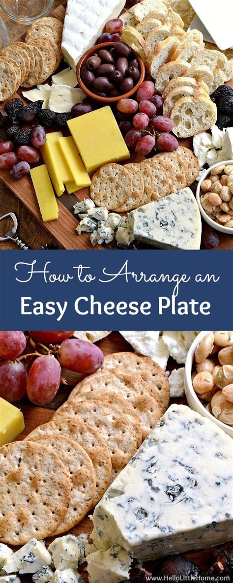 How To Arrange An Easy Cheese Plate Cheese Platter Presentation