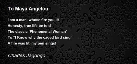 To Maya Angelou Poem By Charles Jagongo Poem Hunter