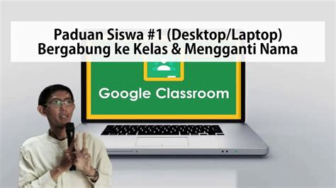 Translation memories are created by human, but computer aligned, which might cause mistakes. Panduan Siswa #1 (Desktop/Laptop) Bergabung ke Kelas ...