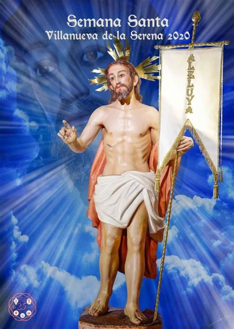 La Imagen De Cristo Resucitado Protagoniza El Cartel De La Semana Santa Villanovense SER Vegas